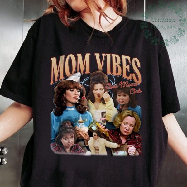 90’s Mom Vibes Shirt, Funny Mom Life Shirt, Trendy Funny Mom T-Shirt, Retro Mother Shirts, Mother's Day Gift, Cool Mom Gifts, Gift For Mom - Image 3